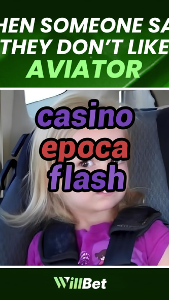 casino epoca flash-igamblingorder.com